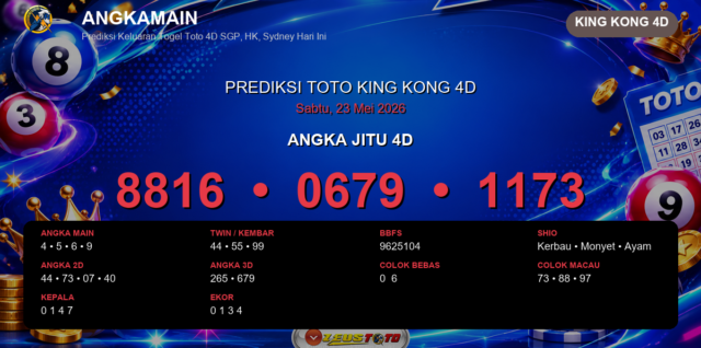 Prediksi togel King Kong 4D hari ini lengkap 2D 3D 4D 23 Mei 2026