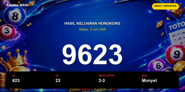 Result Hongkong hari ini 9 Juni 2026 angka 9623