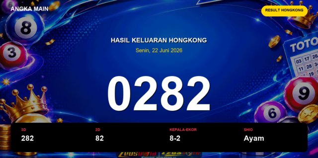 Result Hongkong hari ini 22 Juni 2026 angka 0282